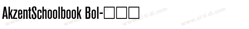 AkzentSchoolbook Bol字体转换